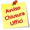 CHIUSURA UFFICI foto 